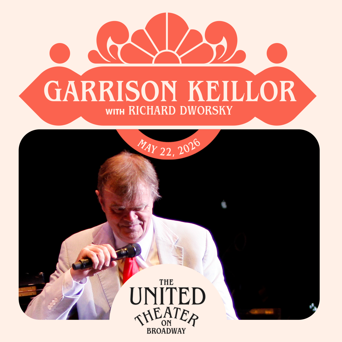 MEMBERS ONLY: Garrison Keillor at the United Theatre on May 22
