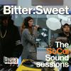 Bitter:Sweet - The SoCal Sound Session with Nic Harcourt