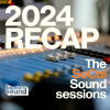 The SoCal Sound Sessions 2024 Recap