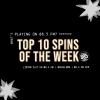 Top Ten Spins of the Week (5/27/2022)